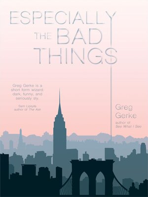 cover image of Especially the Bad Things